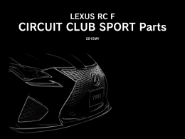 LEXUS RC F CIRCUIT CLUB SPORT Parts
